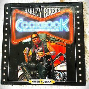 The Harley Biker's Cookbook Big Bites for Hungry Bikers